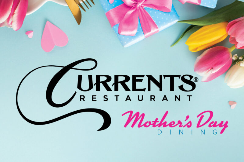 Currents Mothers Day Menu 1200x800